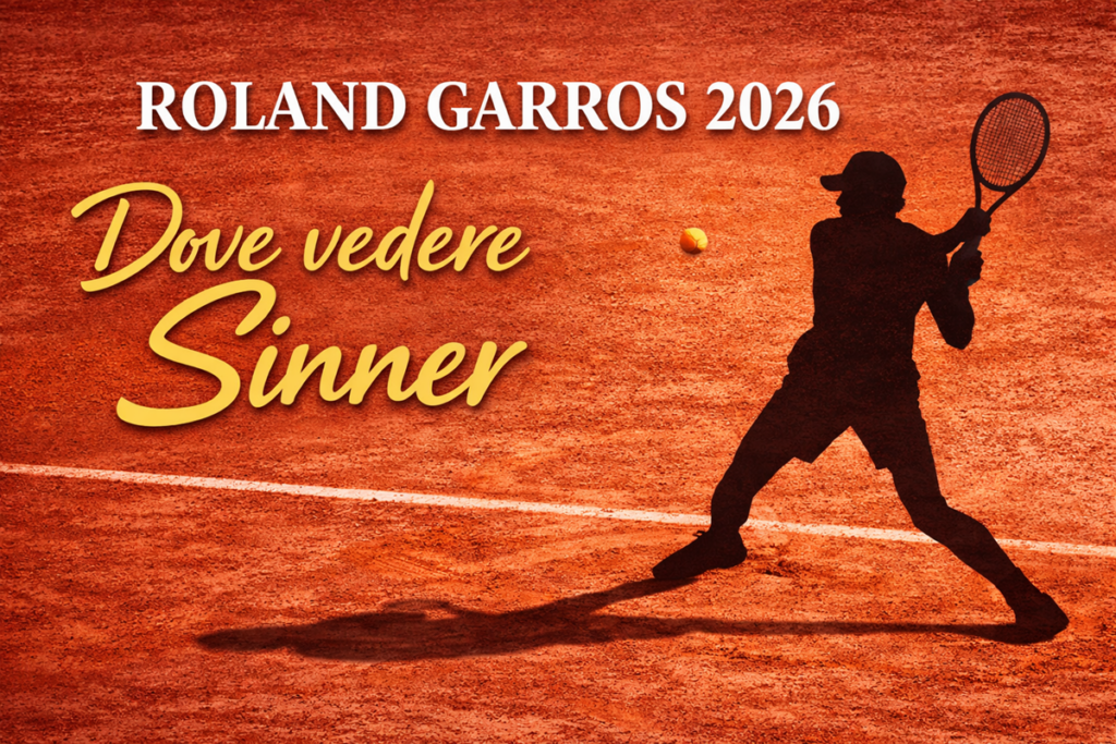 roland garros 2026 quando e dove vedere sinner in tv in chiaro e in streaming da Ilsipontino.net roland garros 2026 quando e dove vedere sinner in tv in chiaro e in streaming