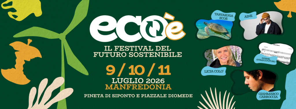 a manfredonia torna eco232 8211 il festival della sostenibilit224 da Ilsipontino.net a manfredonia torna eco232 8211 il festival della sostenibilit224