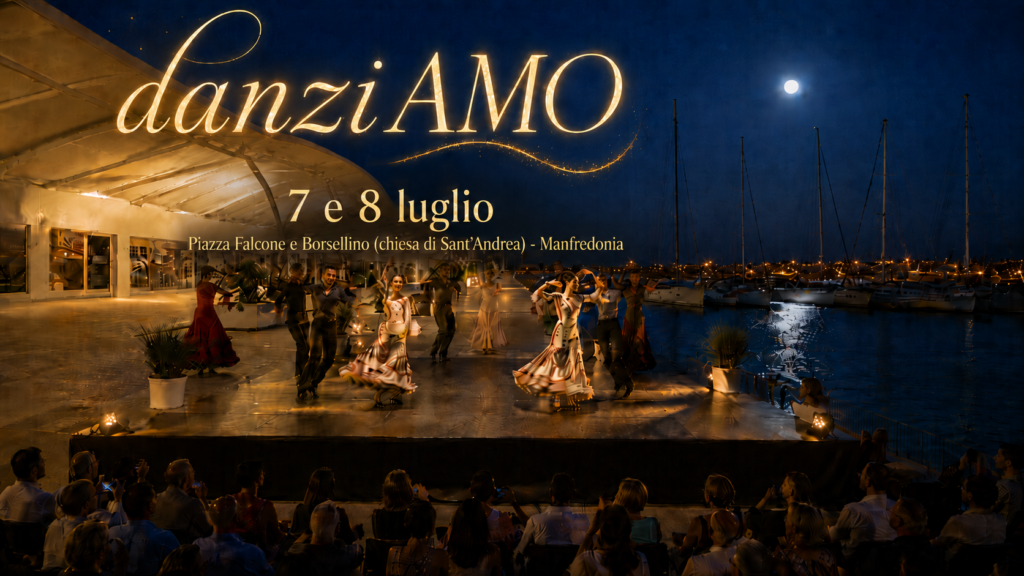 danziamo il 7 e l82178 luglio due serate per celebrare le eccellenze della danza a manfredonia da Ilsipontino.net danziamo il 7 e l82178 luglio due serate per celebrare le eccellenze della danza a manfredonia
